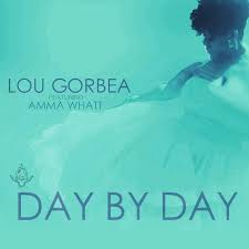 Day by Day: Amma Whatt (produced Lou Gorbea)