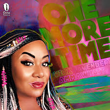 One More Time: Amma Whatt (produced Vick Lavendar, Carlos Mena